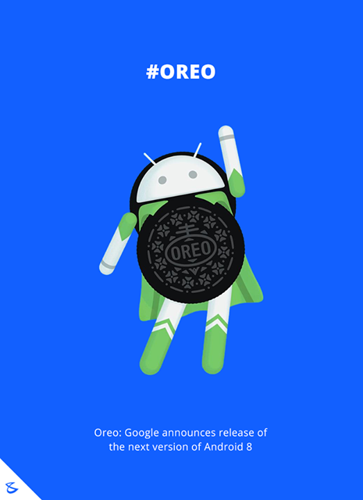 Hello **Oreo**

#Android8 #GoogleNews #Business #Technology #Innovations #CompuBrain
