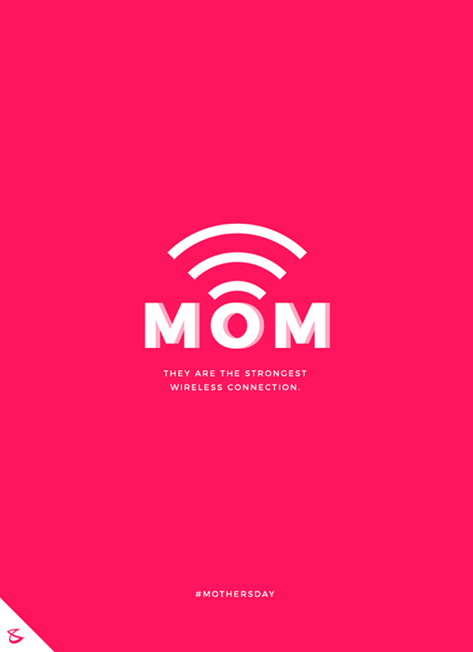 They are the strongest wireless connection.

#CompuBrain #Business #Technology #Innovations  #HappyMothersDay