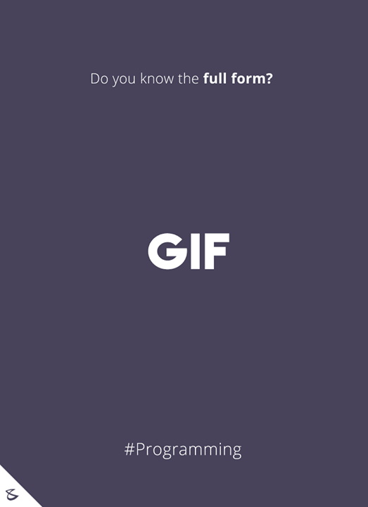 Do you know the full form of GIF?

#Business #Technology #Innovations #CompuBrain