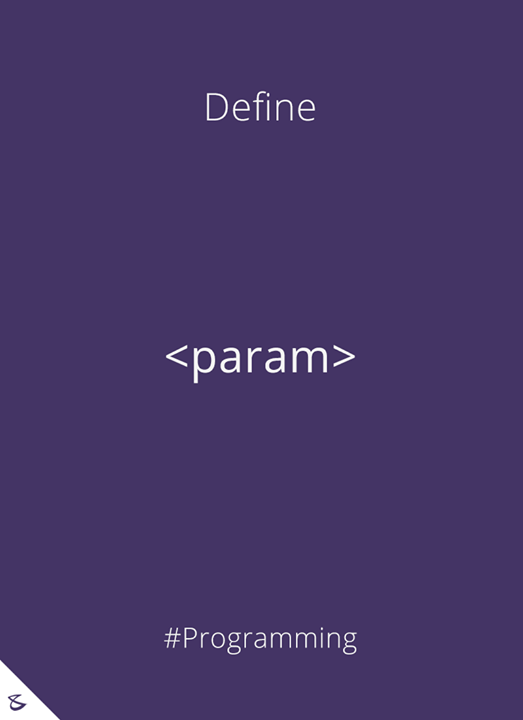 Can you define <param> tag?

#Business #Technology #Innovations #CompuBrain #Programming
