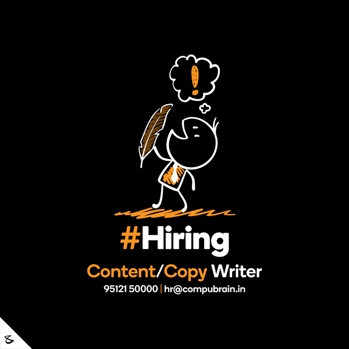 :: Hiring ::

#Business #Technology #Innovations #CompuBrain #ContentWriter #Hiring #CopyWriter