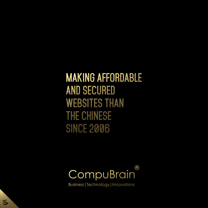 making affordable and secured websites than the Chinese since 2006

#Business #Technology #Innovations #CompuBrain