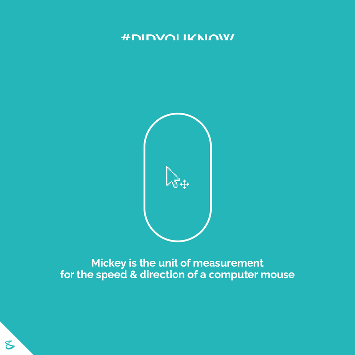 One Mickey is equal to the smallest movement your mouse curser can make on the computer screen, which is typically about 1/200th of an inch, or 0.1 millimeters.

#DidYouKnow #CompuBrain #Business #Technology #Innovations