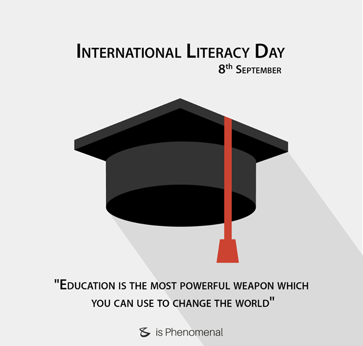Literacy is a responsibility that society owes to itself.

#InternationalLiteracyDay